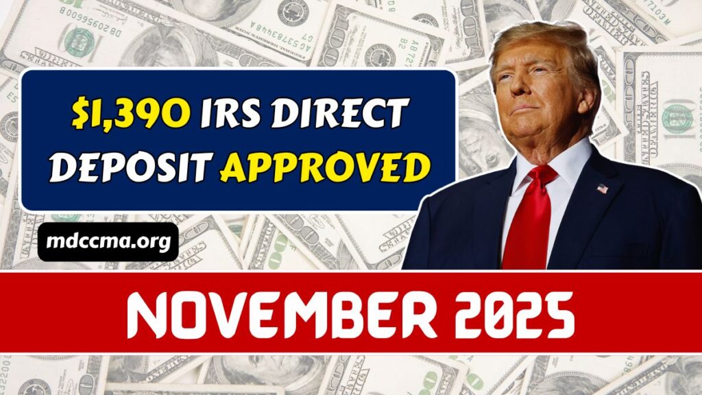 $1,390 IRS Direct Deposit Approved for November 2025 — Check Your Payment Status Now