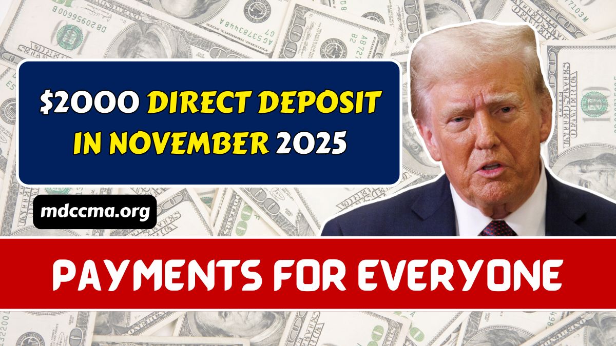 $2000 Direct Deposit In November 2025 - Eligibility, Dates & IRS Rules